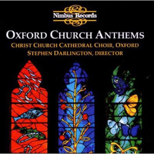 Oxford Church Anthems / Darlington, Christ Church Cathedral