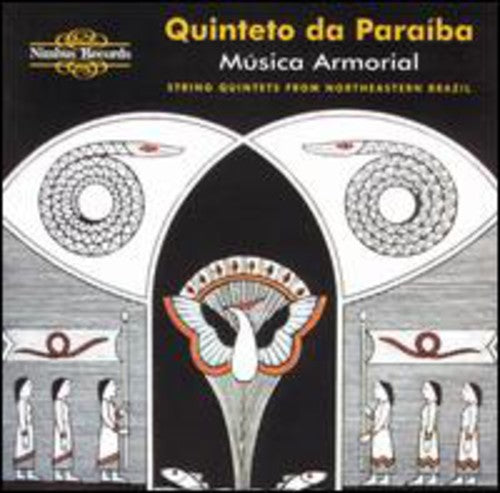 Quinteto Da Paraiba: Musica Armorial (String Quintets From N