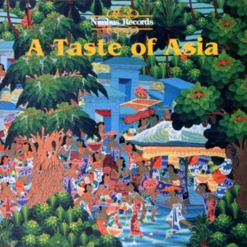 A Taste of Asia  (Laos, Thailand, China, Indonesia)