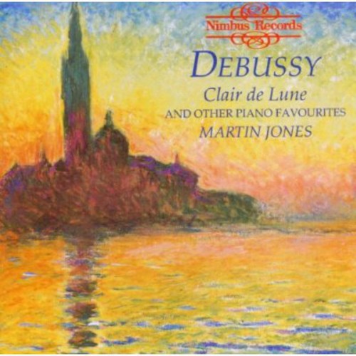 Debussy: Clair De Lune And Other Piano Favourites / Jones