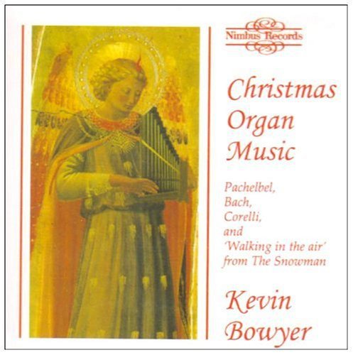 Christmas Organ Music / Kevin Bowyer