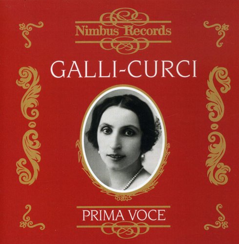 Prima Voce - Galli-Curci