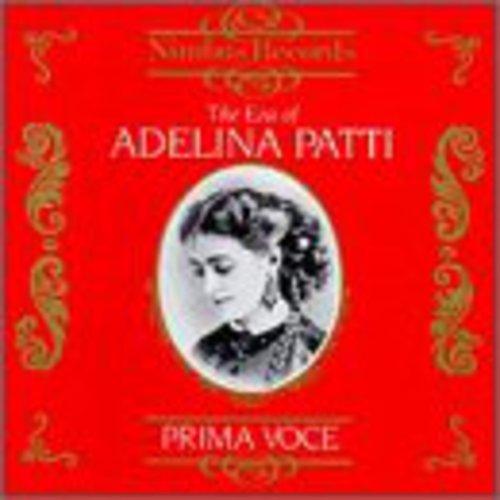 Prima Voce - Opera Arias / Adelina Patti