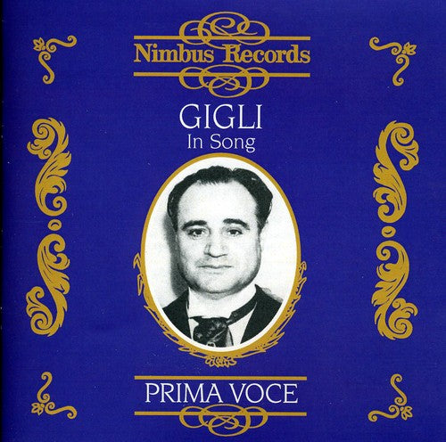 Vocal Recital: Gigli, Beniamino - TAGLIAFERRI, E. / CAPUA, E