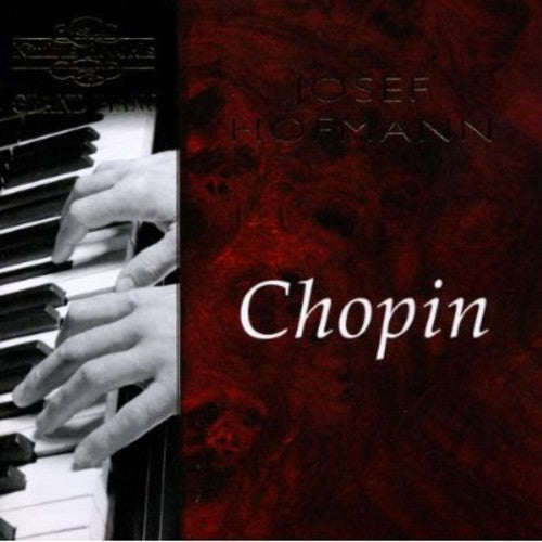 CHOPIN, F.: Piano Music (Hofmann) (1920-1927)