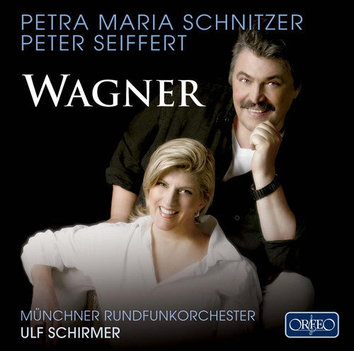 Wagner /  Schnitzer, Seiffert, Schirmer, Munich Radio Orchestra