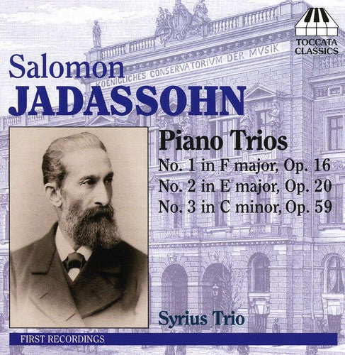 Jadassohn: Piano Trios Nos. 1-3