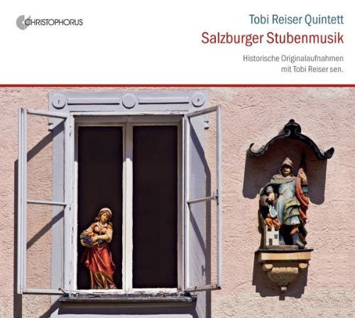 Salzburger Stubenmusik: Historische aufnahmen mit Tobi Reise