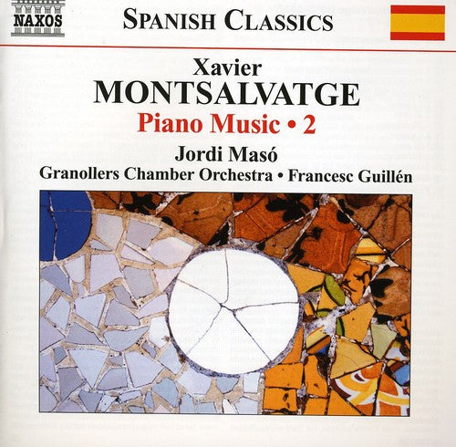 Montsalvatge: Piano Music, Vol. 2