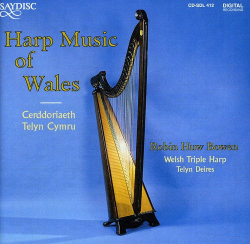 Robin Huw Bowen: Harp Music of Wales