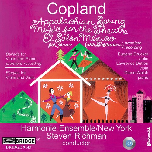 Copland: Music for the Theatre & Appalachian Spring Suite
