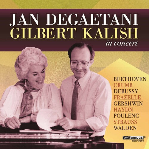 Jan DeGaetani & Gilbert Kalish in Concert