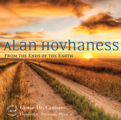 Hovhaness: From the Ends of the Earth / Patterson, Gloriae Dei Cantores