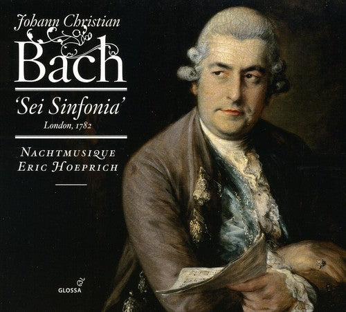 J. C. Bach: Six Sinfonias / Hoeprich, Nachtmusique