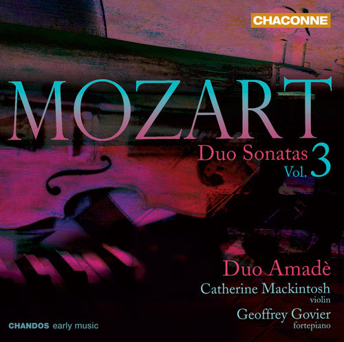 Mozart: Duo Sonatas, Vol. 3