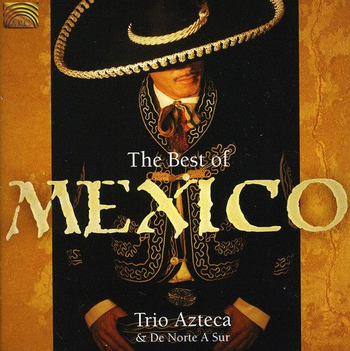 The Best of Mexico