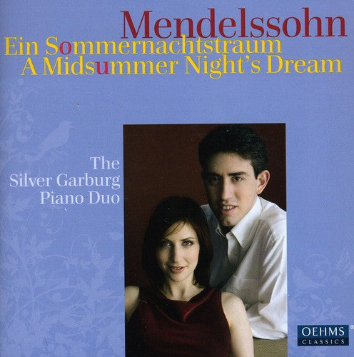 Mendelssohn: A Midsummer Night's Dream