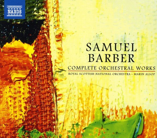 Barber: Complete Orchestral Works / Alsop, Royal Scottish National Orchestra