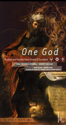 One God: Psalms and Hymns from Orient & Occident