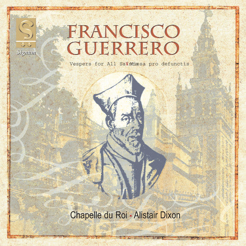 GUERRERO: Vespers for All Saints / Requiem Mass