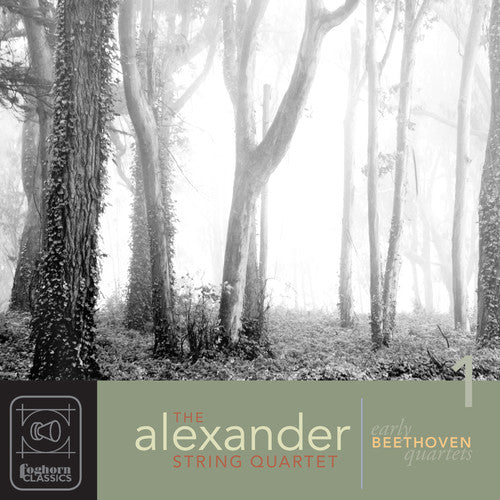 Beethoven: Early String Quartets