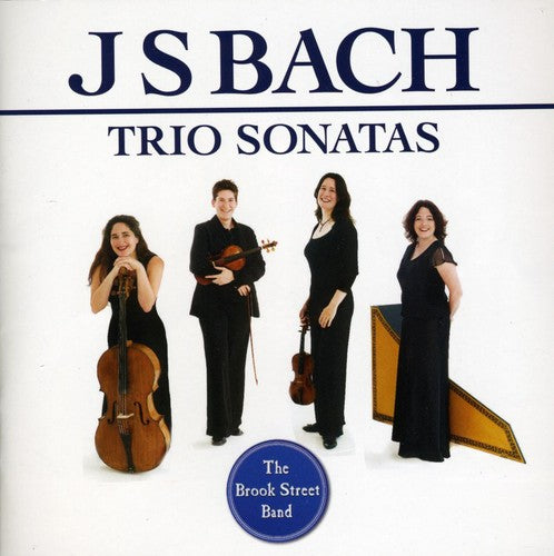 Bach: Trio Sonatas / Brook Street Band