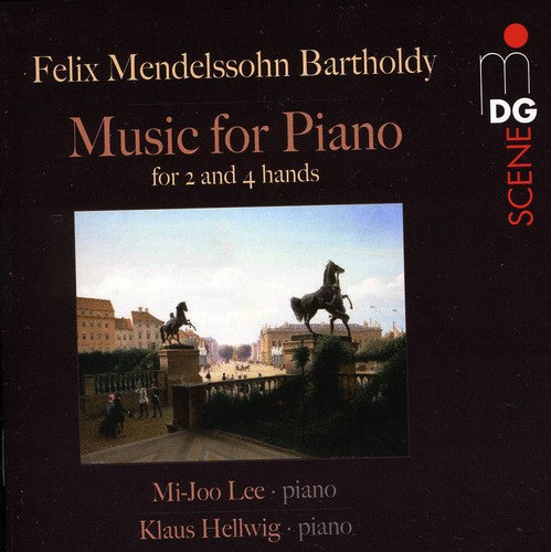 Mendelssohn: Music For Piano For 2 And 4 Hands/ Mi-joo Lee, Klaus Hellwig