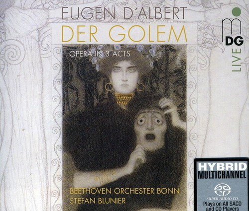 d'Albert: Der Golem / Blunier, Akzeybek , Morouse, Reiter, Greiner. Beethoven Orchestra Bonn