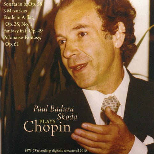 Paul Badura Skoda Plays Chopin (1971-1975)