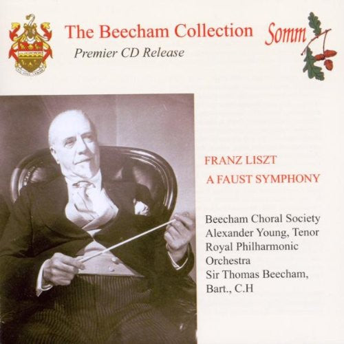 Liszt: A Faust Symphony (The Beecham Collection)