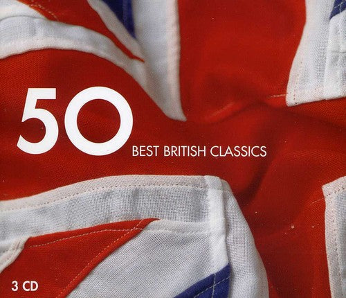 BEST BRITISH CLASSICS 50