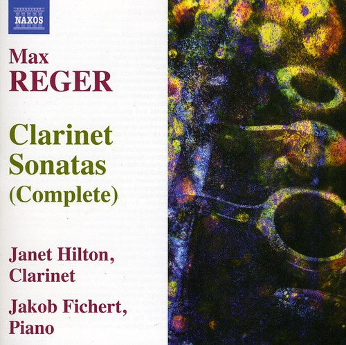 Reger: Clarinet Sonatas (Complete)