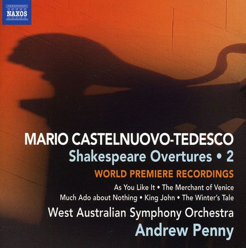 Castelnuovo-Tedesco: Shakespeare Overtures, Vol. 2 / Penny, West Australian Symphony