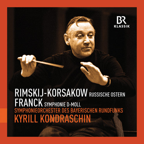 Rimsky-Korsakov - Franck: Orchestral Works / Kondrashin, BRSO