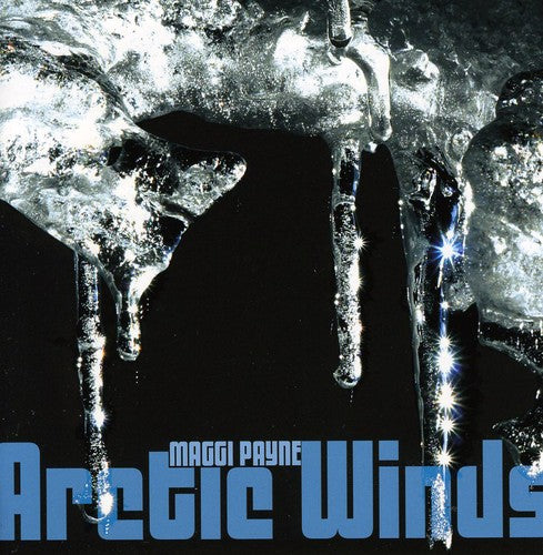 Maggi Payne: Arctic Winds