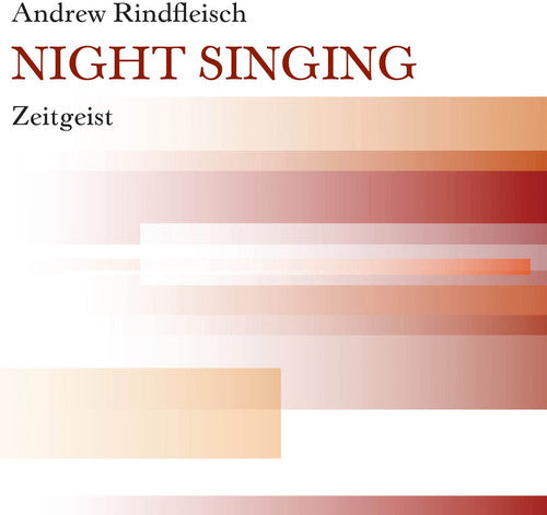 Rindfleisch: Night Singing