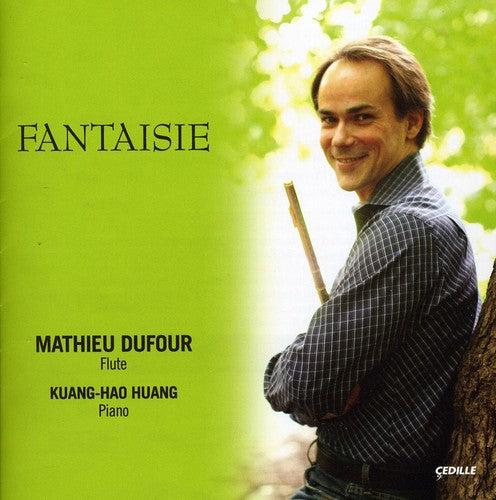 Fantaisie / Dufour, Huang