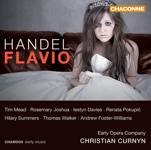 Handel: Flavio, Re Di Longobardi / Curnyn, Early Opera Company