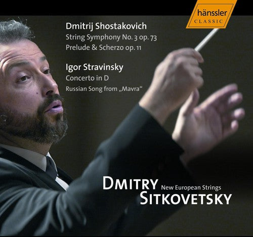 Stravinsky, Shostakovich / Sitkovetsky, New European Strings