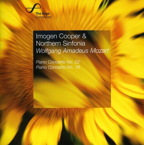 Mozart:  Piano Concertos 18 & 22 / Imogen Cooper, Northern Sinfonia