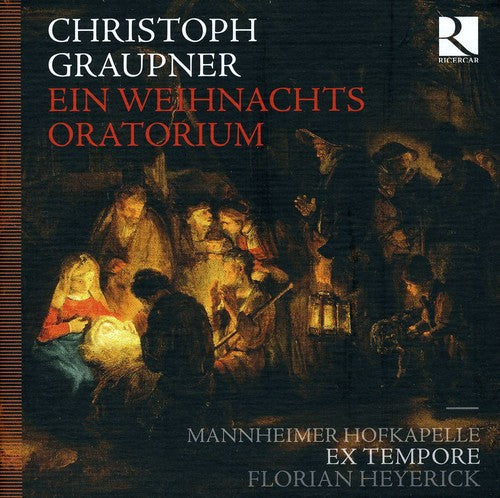 Graupner: Ein Weihnachts Oratorium