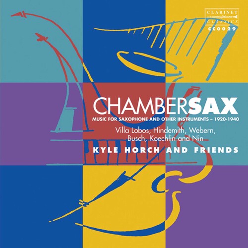 Chambersax: Music for Saxophone & Other Instruments 1920-194