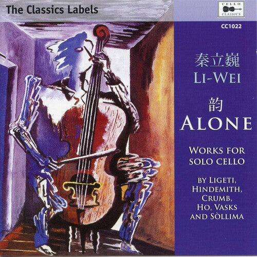 Sollima: Alone;  Ligeti, Crumn, Hindemith, Etc / Li-wei Qin