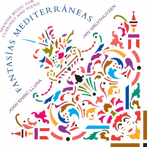 Fantasias Mediterraneas: Spanish Music For Clarinet And Piano