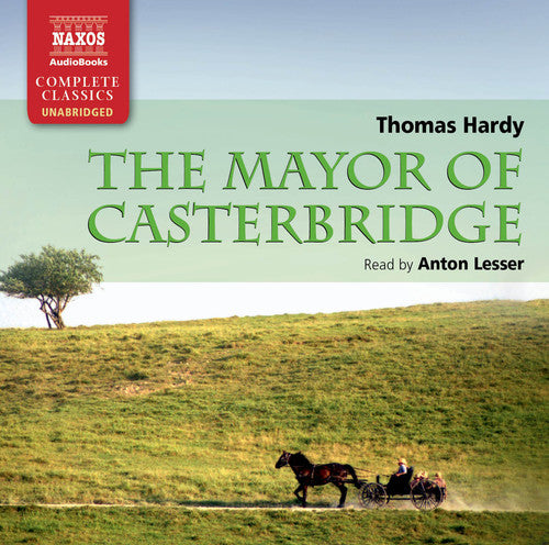 Hardy: The Mayor of Casterbridge (Unabridged)