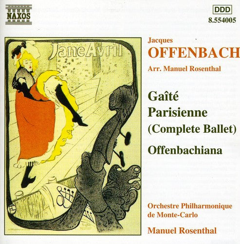 OFFENBACH / ROSENTHAL: Gaite Parisienne / Offenbachiana