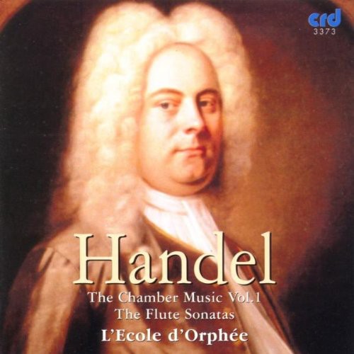 Handel: Chamber Music, Vol. 1