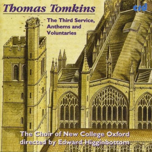 Tomkins: The Third Service, Anthems and Voluntaries