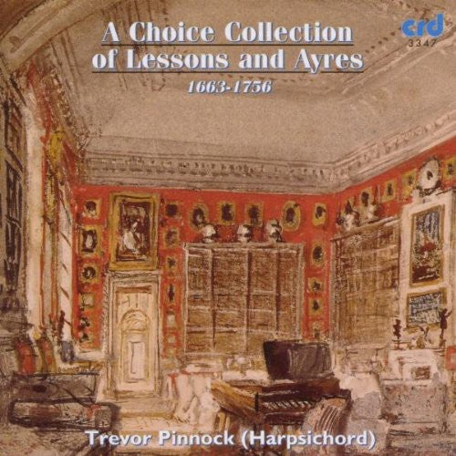 A Choice Collection of Lessons and Ayres