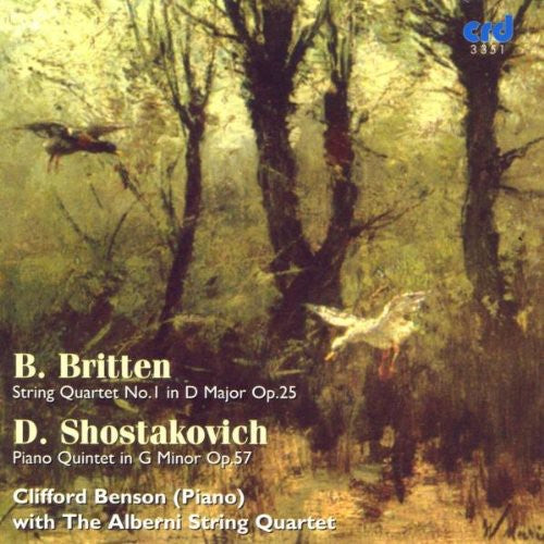 Britten: String Quartet No. 1 - Shostakovich: Piano Quintet,